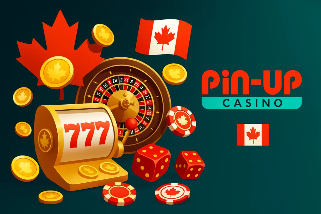 Pin-Up Casino Canada — 777 slot, roulette, chips and Canadian maple-leaf coins